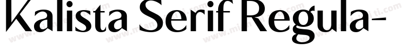 Kalista Serif Regula字体转换